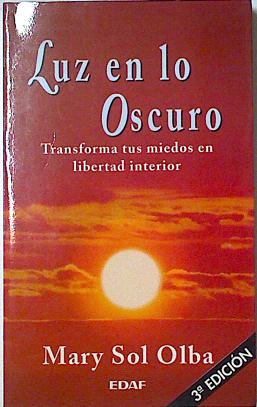 Imagen del vendedor de Luz en lo oscuro a la venta por Almacen de los Libros Olvidados