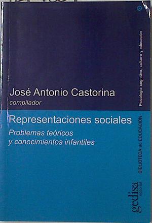 Seller image for Representaciones sociales: problemas tericos y conocimientos infantiles for sale by Almacen de los Libros Olvidados