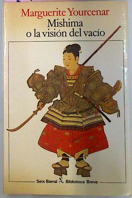 Imagen del vendedor de Mishima O La Visión Del Vacío a la venta por Almacen de los Libros Olvidados