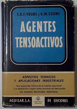 Imagen del vendedor de Agentes tensoactivos: aspectos tericos y aplicaciones industriales a la venta por Almacen de los Libros Olvidados