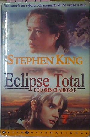 Imagen del vendedor de Eclipse Total Dolores Claiborne a la venta por Almacen de los Libros Olvidados