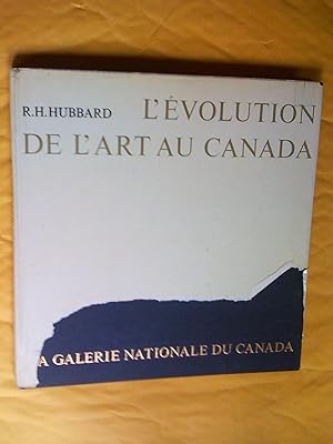Image du vendeur pour L'volution de l'art au Canada mis en vente par Claudine Bouvier