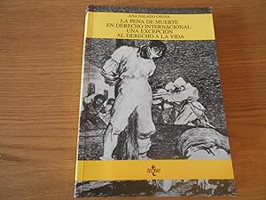 Imagen del vendedor de La pena de muerte en Derecho Internacional: Una excepcin al derecho a la vida a la venta por Librera Camino Bulnes