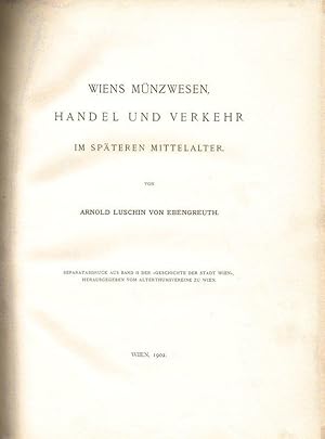 Wiens Münzwesen, Handel und Verkehr im späten Mittelalter.