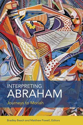 Seller image for Interpreting Abraham: Journeys to Moriah (Paperback or Softback) for sale by BargainBookStores