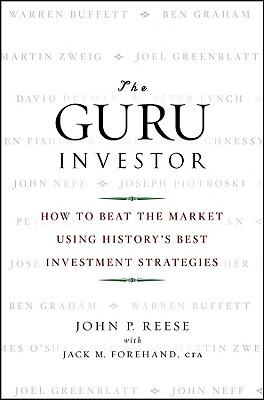 Seller image for The Guru Investor: How to Beat the Market Using History's Best Investment Strategies (Hardback or Cased Book) for sale by BargainBookStores