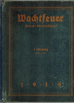 Wachtfeuer. Deutsche Künstlerblätter. Fünfter Jahrgang/1919.