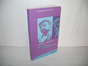 Bild des Verkufers fr Der Glaube der Buddhisten. Topos-plus-Taschenbcher ; Bd. 470 : Grundwissen Religion; zum Verkauf von buecheria, Einzelunternehmen