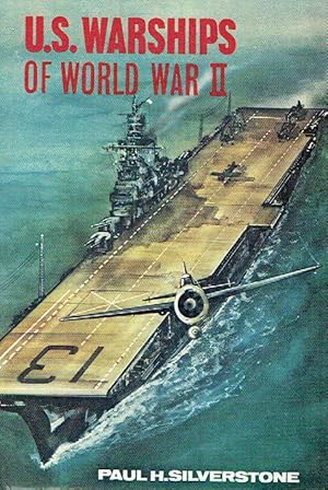 U.S. Warships of World War II.