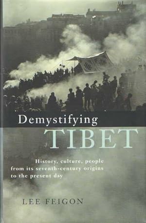 Imagen del vendedor de Demystifying Tibet. History, Culture, People from Its Seventh-Century Origins to the Present Day a la venta por Bij tij en ontij ...