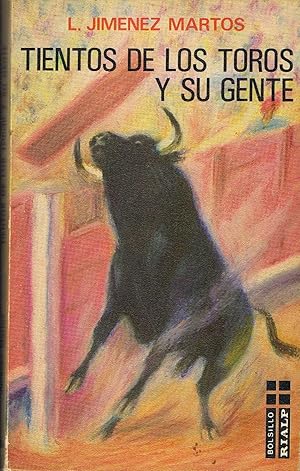 Seller image for TIENTOS DE LOS TOROS Y SU GENTE for sale by Librera Torren de Rueda