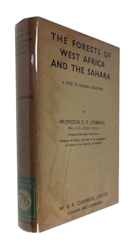 Bild des Verkufers fr The Forests of West Africa and the Sahara; A Study of Modern Conditions zum Verkauf von McBlain Books, ABAA