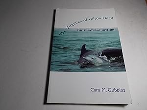 Immagine del venditore per The Dolphins of Hilton Head: Their Natural History venduto da Paradise Found Books