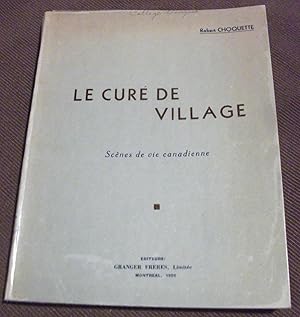 Le Curé de Village Scènes de vie canadienne