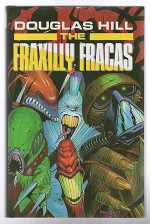 Imagen del vendedor de Fraxilly Fracas by Douglas Hill (First UK Edition) File Copy a la venta por Heartwood Books and Art