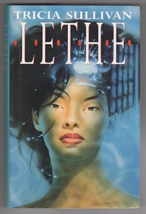 Imagen del vendedor de Lethe by Tricia Sullivan (First UK Edition) File Copy a la venta por Heartwood Books and Art