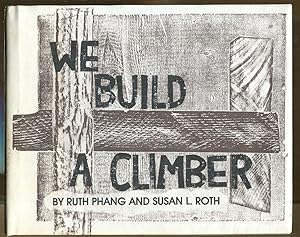 Image du vendeur pour We Build A Climber mis en vente par Dearly Departed Books