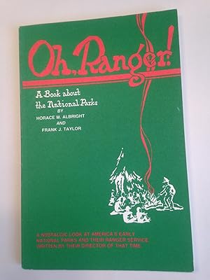 Imagen del vendedor de Oh, Ranger! A Book about the National Parks. a la venta por T. Brennan Bookseller (ABAA / ILAB)