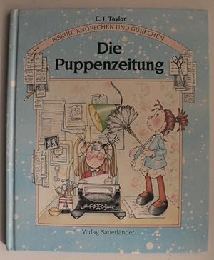 Imagen del vendedor de Biskuit, Knpfchen und Grkchen: Die Puppenzeitung a la venta por Antiquariat UPP