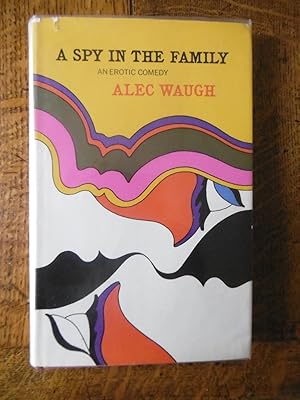 Seller image for A Spy in the Family - An Erotic Comedy for sale by Carvid Books