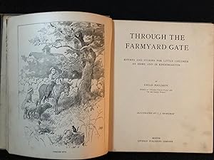 Through the Farmyard Gate; Rhymes and Stories for Little Children at Home and In Kindergarten