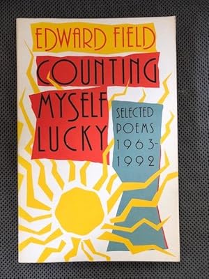 Counting Myself Lucky. Selected Poems 1963 - 1992