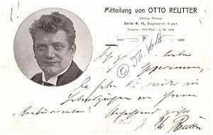 OTTO REUTTER (1870-1931) dt. Vortragskünstler, Kabarettist, Sänger, Verfasser von Liedern und Kom...