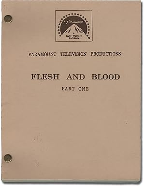 Bild des Verkufers fr Flesh and Blood [Flesh and Blood: Part One] (Original teleplay script for the 1979 film) zum Verkauf von Royal Books, Inc., ABAA