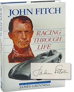 John Fitch: Racing Through Life (Signed First Edition)