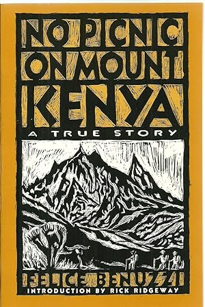 Seller image for No Picnic On Mount Kenya: A True Story for sale by Sabra Books