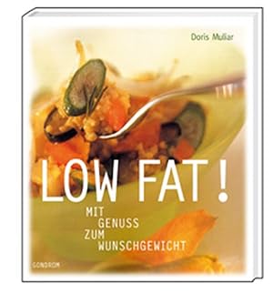 Bild des Verkäufers für Low Fat: Mit Genuss zum Wunschgewicht zum Verkauf von Gerald Wollermann