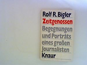 Bild des Verkufers fr Zeitgenossen. Begegnungen und Portrts eines groen Journalisten. zum Verkauf von ANTIQUARIAT FRDEBUCH Inh.Michael Simon