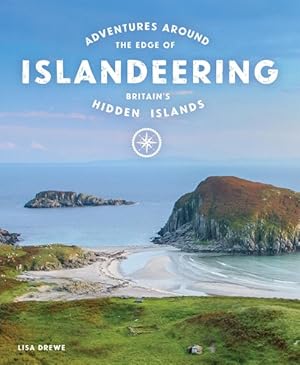 Immagine del venditore per Islandeering : Adventures Around the Edge of Britain's Hidden Islands venduto da GreatBookPrices