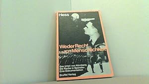 Image du vendeur pour Hess - Weder Recht noch Menschlichkeit. Das Urteil von Nrnberg - Die Rache in Spandau. Eine Dokumentation. mis en vente par Antiquariat Uwe Berg