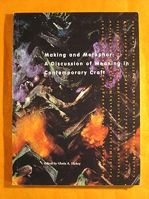 Making and Metaphor: A Discussion of Meaning in Contemporary Craft (Mercury Series)