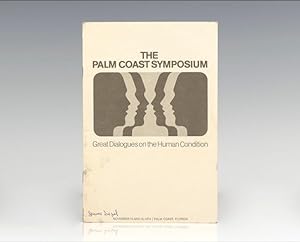 The Palm Coast Symposium: Great Dialogues on the Human Condition.