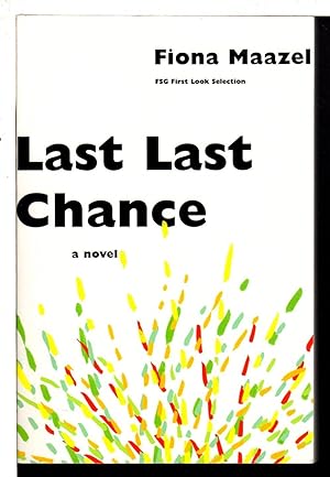Seller image for LAST LAST CHANCE. for sale by Bookfever, IOBA  (Volk & Iiams)