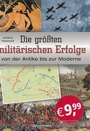 Seller image for Die grten militrischen Erfolge von der Antike bis zur Moderne for sale by Leipziger Antiquariat