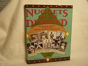 Immagine del venditore per Nuggets on the Diamond Professional Baseball in the Bay Area from the Gold Rush to the Present venduto da curtis paul books, inc.