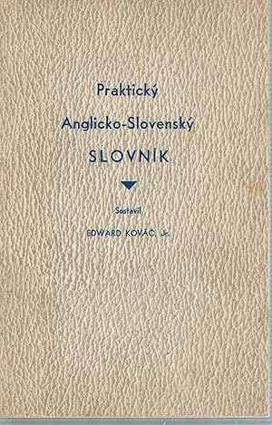 Image du vendeur pour Practicky Anglicko-Slovensky Slovnik = The Practical English-Slovak Dictionary mis en vente par Mike's Library LLC