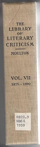 Immagine del venditore per The Library of Literary Criticism of English and American Authors Volume VII 1875 - 1890 venduto da The Sun Also Rises