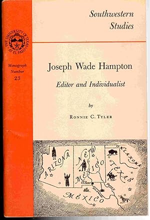 Seller image for Joseph Wade Hampton: Editor and Individualist for sale by The Sun Also Rises
