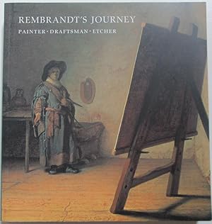 Immagine del venditore per Rembrandt's Journey. Painter, Draftsman, Etcher venduto da Mare Booksellers ABAA, IOBA