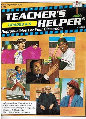 Teacher's Helper - Grades 4-5 - Reproducibles for Your Classroom Feb/march 1995