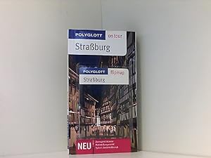 Seller image for POLYGLOTT on tour Reisefhrer Straburg: Polyglott on tour mit Flipmap for sale by Book Broker