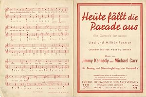 Immagine del venditore per Heute fllt die Parade aus (The General's fast asleep). Lied und Militr-Foxtrot venduto da POLIART Beata Kalke