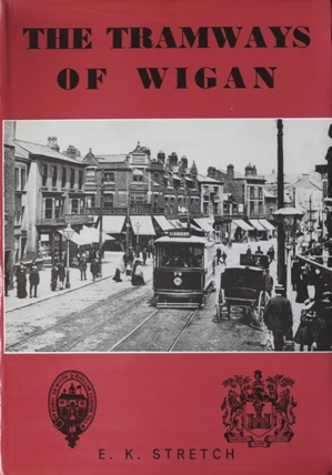 THE TRAMWAYS OF WIGAN