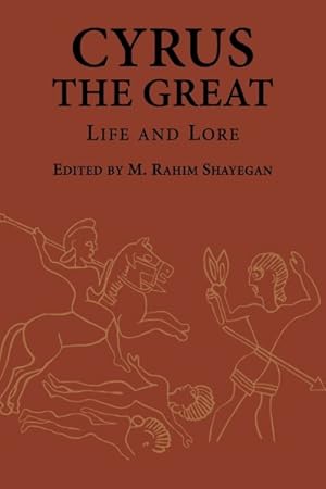 Immagine del venditore per Cyrus the Great : Life and Lore venduto da GreatBookPrices