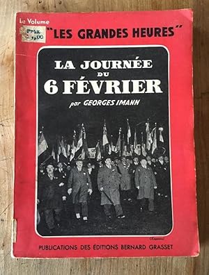 Imagen del vendedor de La journe du 6 fvrier a la venta por Librairie des Possibles