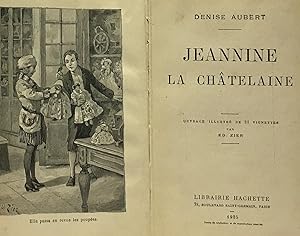 Seller image for Jeannine la chtelaine --- illustr de 21 vignettes par Zier for sale by crealivres